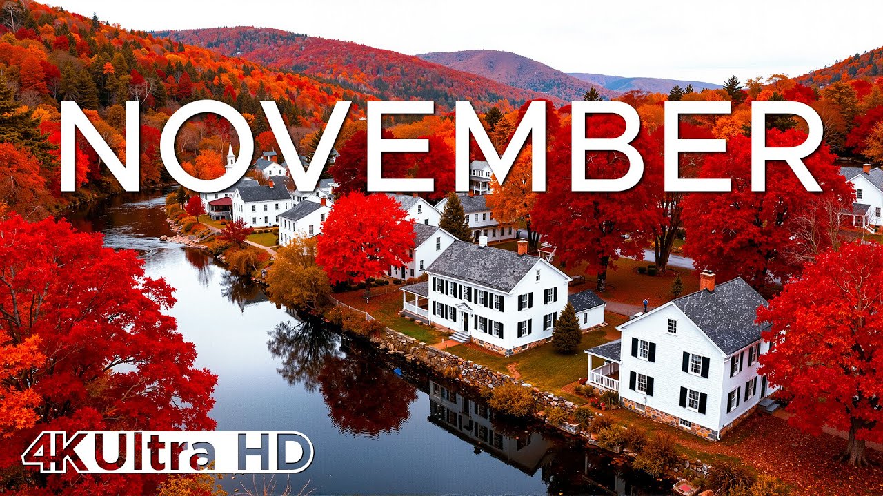 4K Beautiful Autumn in November 🍁 | Peaceful Fall Landscapes, Vibrant ...