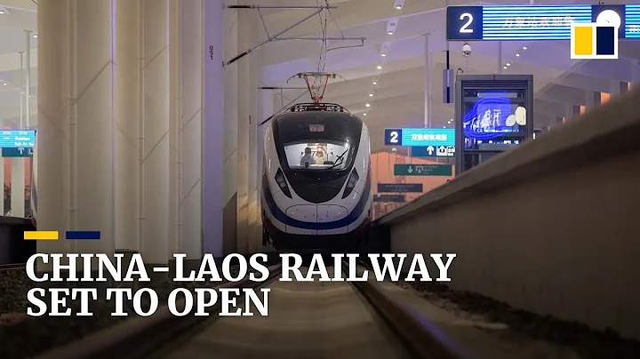 China-Laos railway set to open in latest advance for Beijing’s Belt and Road Initiative - DayDayNews