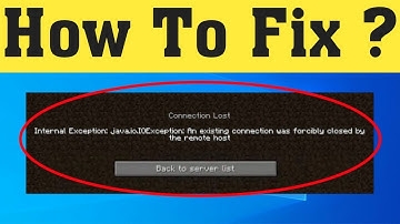Fix An Existing Connections Was Forcibly Closed By The Remote Host Error On Minecraft JAVA Error