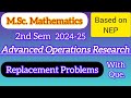 Replacement Problems | Advanced Operations Research | M.Sc. Mathematics 2nd Sem NEP | Easy