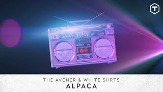 The Avener & White Shrts - ALPACA (Lyric Video)