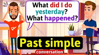 Past simple Conversation (Hangover - actions in the past) English Conversation Practice