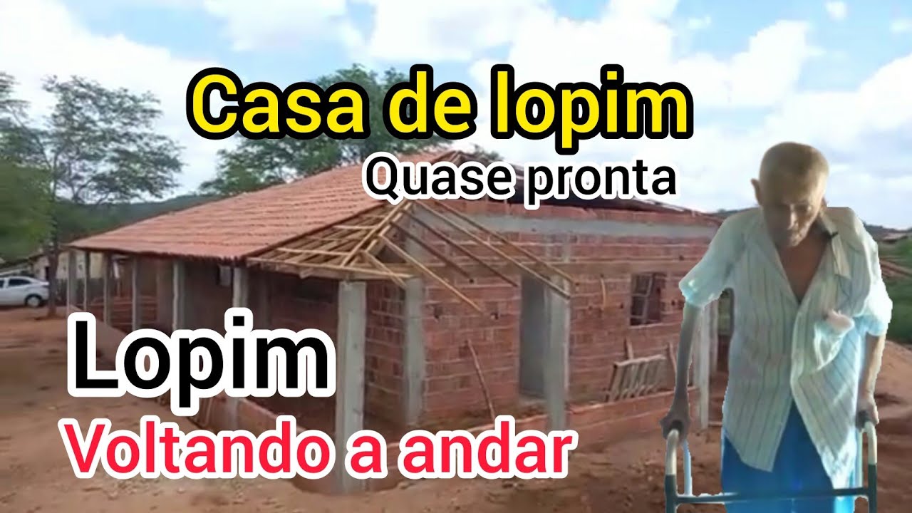 CASA DE LOPIM QUASE PRONTA | RECUPERAÇÃO DE LOPIM DEPOIS DA CIRURGIA ...