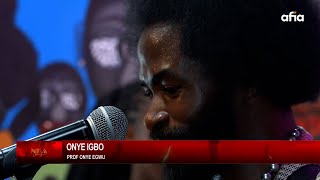 Prof Onye Egwu - “Onye Igbo” | NKA Lounge | Afia TV