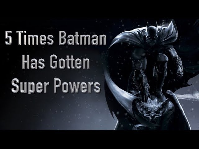 BATMAN SUPERPOWERS