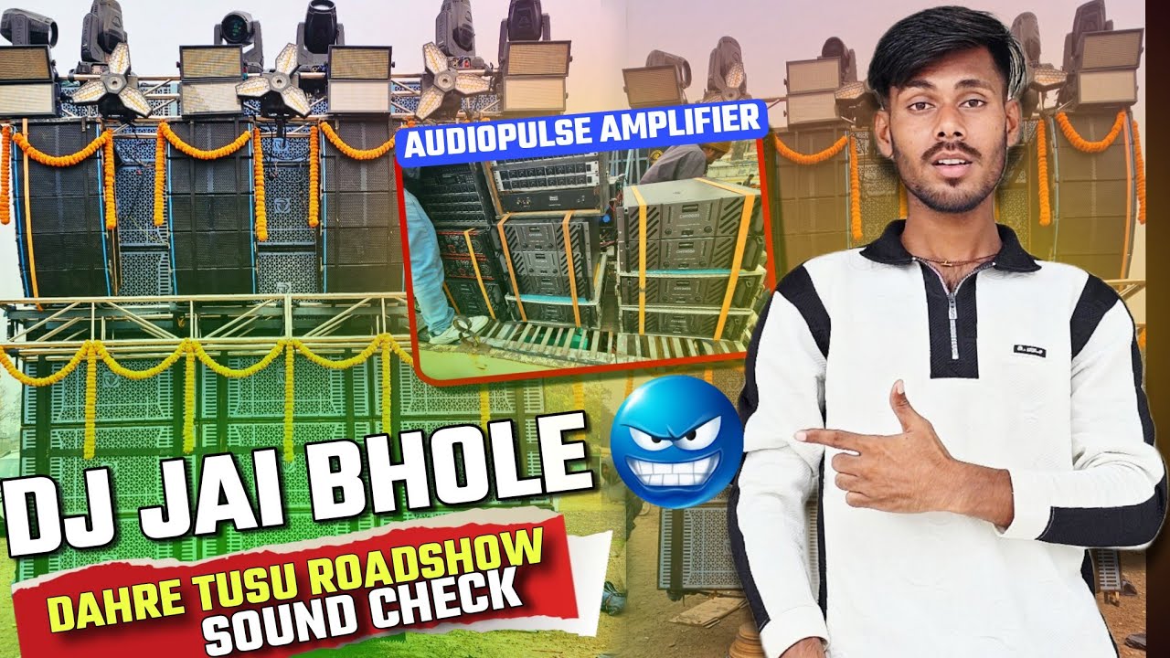 DJ JAI BHOLE SOUND CHECK TUSU PARAB ROADSHOW KOLABIRA TO SAKSHI AAMBAGAN
