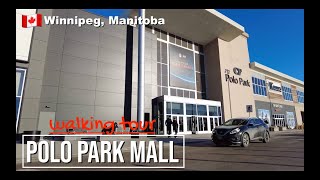 POLO PARK MALL walking tour | Winnipeg, Manitoba, Canada. [4K]