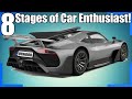 8 Stages of Car Enthusiasm!