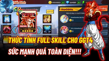 Rồng Thần Huyền Thoại X7 GAME #12 - GOGETA SSJ 4, FULL THỨC TỈNH SKILL SẼ BÁ ĐẠO NHƯ NÀO?