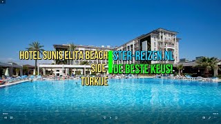 Hotel Sunis Elita Beach Side Turkse Rivièra Turkije - Ster Reizen