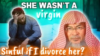 I wanted to marry a virgin but found out she was NOT, sinful if I divorce her? assim al hakeem JAL