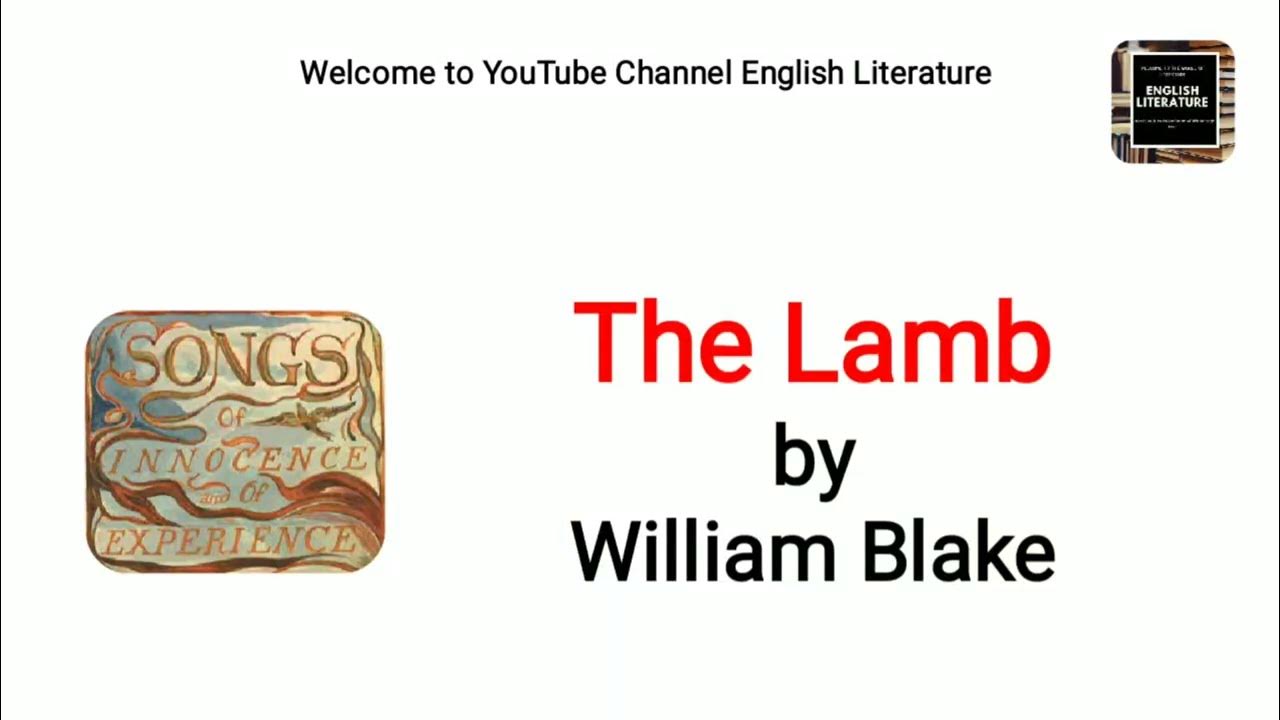 The Lamb by William Blake critical summary and line by line analysis in