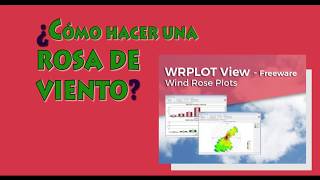 TUTORIAL WRPLOT VIEW - ROSA DE VIENTOS CON DATA SENAMHI