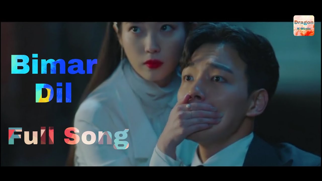 New Korean Mix Hindi Songs 2020 | Bimar Dil | Hotel Del Luna | Dragon K-Music