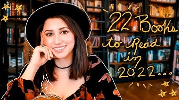 22 Books I Want to Read in 2022 | A Cozy Coffee Chat & Year Long TBR 💕☕️