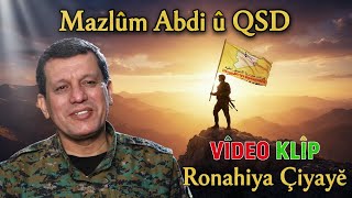 Dengê Azadî Strana Ronahîya Çiyayê Li Ser Mazlûm Abdi Û Qsd