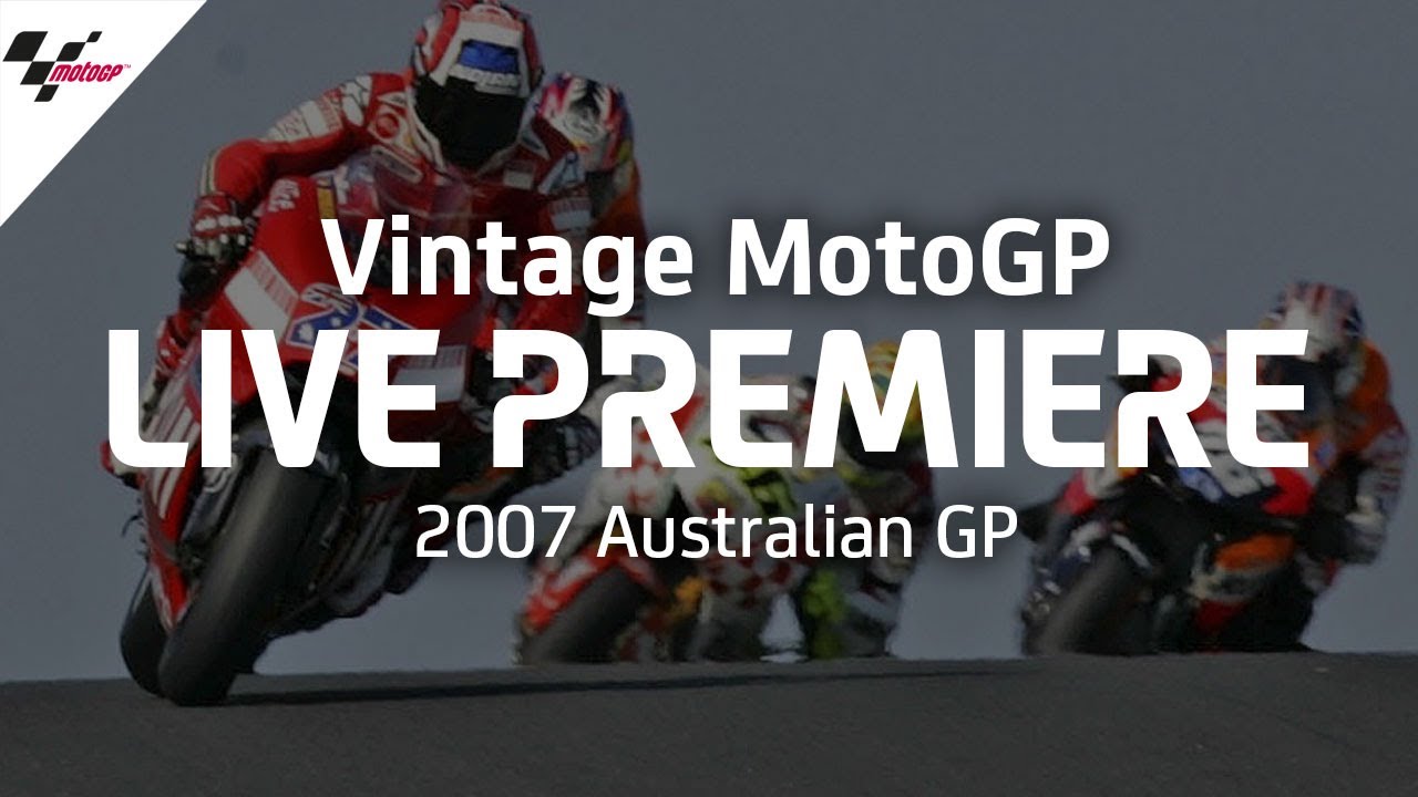 2007 #AustralianGP Vintage MotoGP