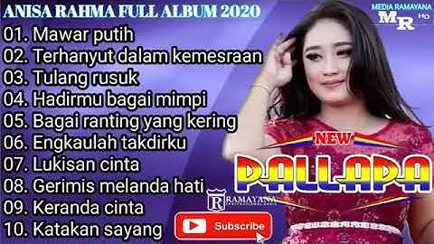 anisa rahma full album NEW PALLAPA
