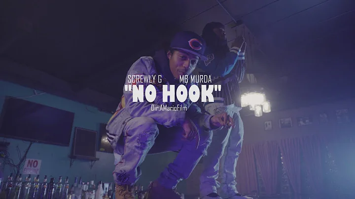 Screwly G x MB Murda - "No Hook" (Official Video) Directed By @AMarioFilm