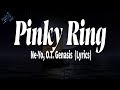 Ne Yo O T Genasis Pinky Ring Lyrics mp3