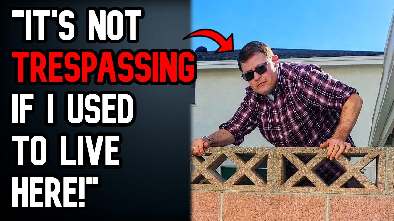 Creep Sneaks Into HOUSE Because He USED To Live Here! - r/EntitledPeople