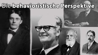 Die behavioristische Perspektive der Psychologie
