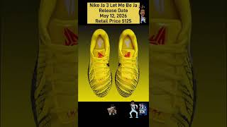 Nike Ja 3 Let Me Be Ja #jamorant #nikeja3 #sneakers #nike #lesserafim