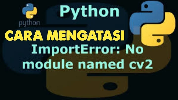 NO Module Named CV2 l PYTHON Error