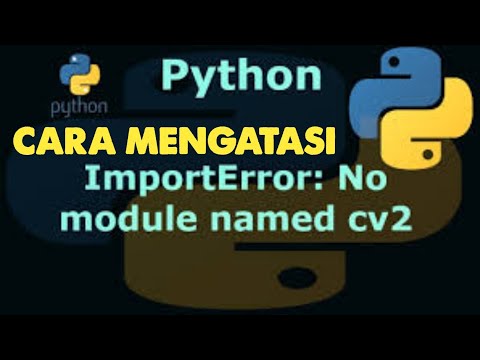 NO Module Named CV2 l PYTHON Error - Learn Python #10