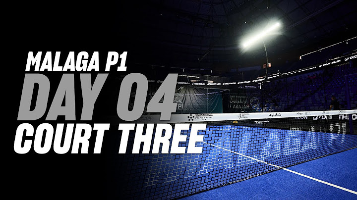 Malaga Premier Padel P1: Court 3