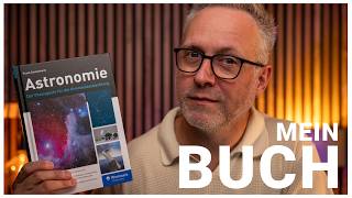 Astronomie verstehen – von den Grundlagen bis zur Astrofotografie - Mein Buch bei Rheinwerk