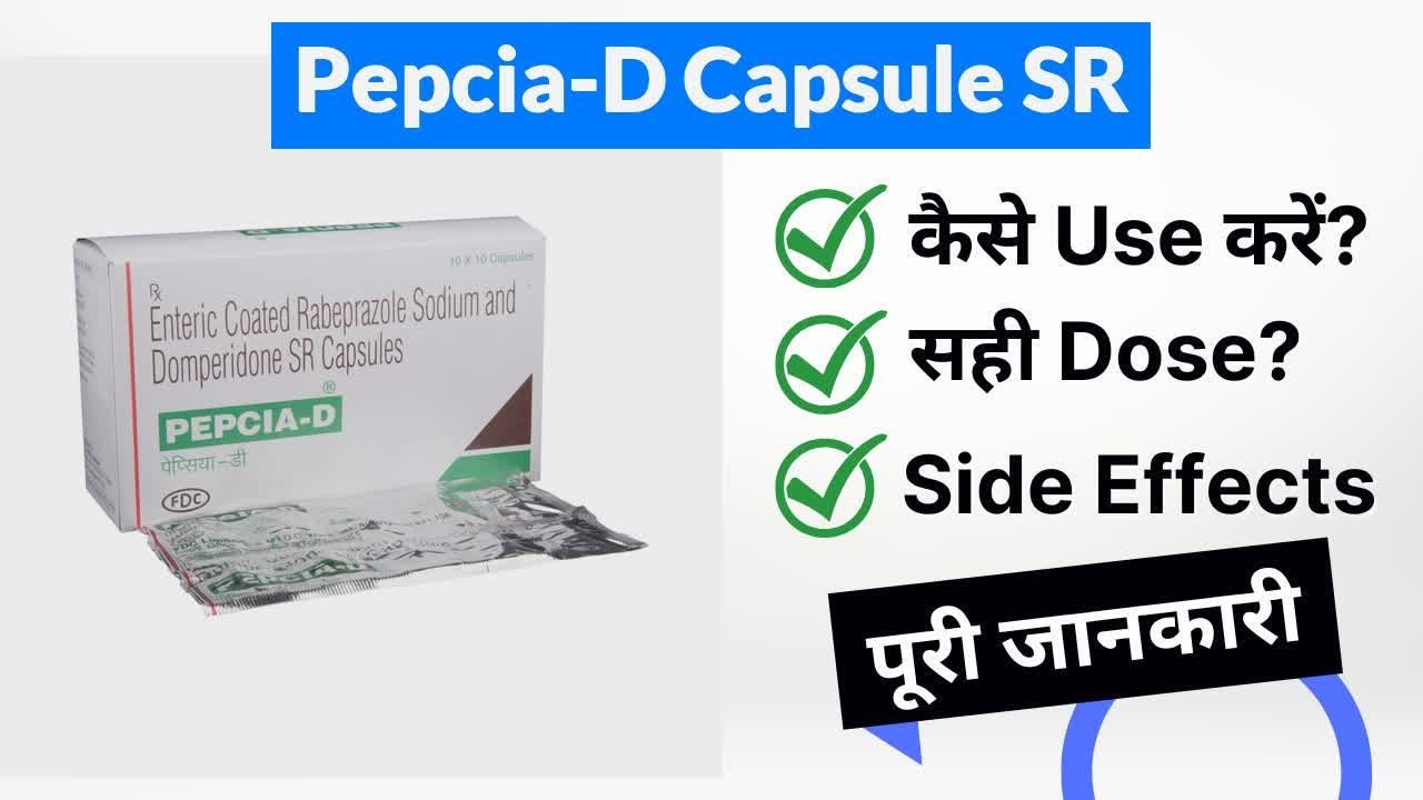 Pepcia-D Capsule SR Uses in Hindi | Side Effects | Dose