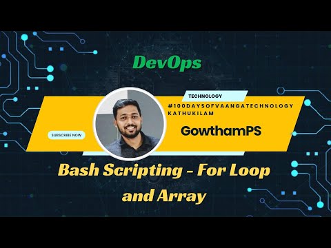 Day 32 - Bash Scripting | For Loop & Array