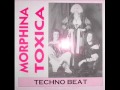 Techno beatmorphina toxica psico version