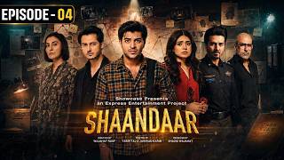 Shaandaar Ep 4 | 18th July 2026 | Areeqa Haq | Shahzad Sheikh | Ahsan Afzal Khan | Express TV