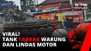 Detik-detik Tank Tabrak Warung hingga Melindas Sejumlah Motor | tvOne