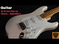 Guitar: Too Late To Learn? Episode 1