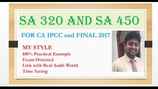 SA 320 and SA 450 - |Standards on Auditing| Materiality , Evaluation of Misstatement