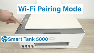 HP Smart Tank 5000: Wifi Pairing Mode