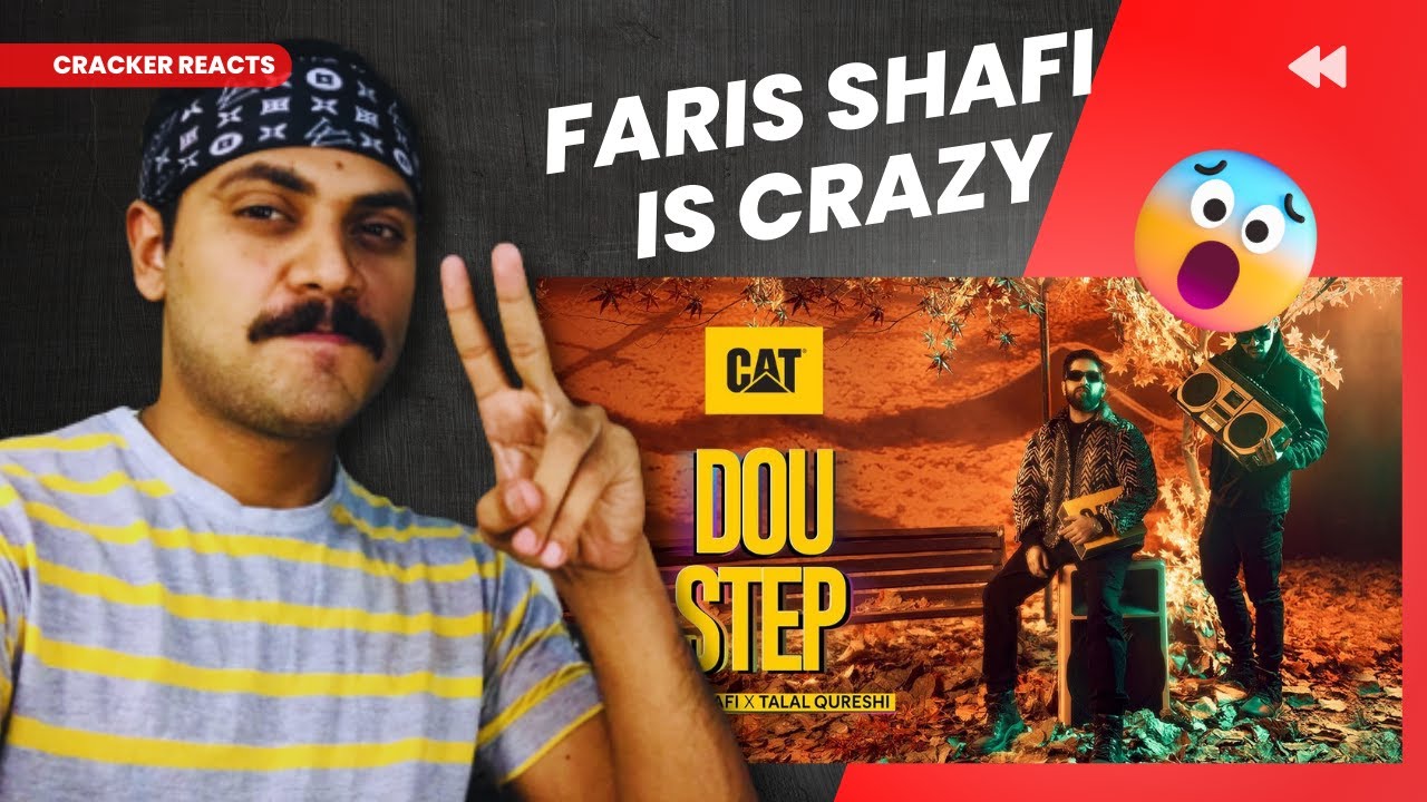 CAT - Dou Step - Faris Shafi x Talal Qureshi | Reaction Video | Cracker reacts