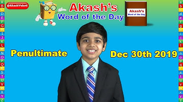 Word of the Day | Penultimate | Akash Vukoti