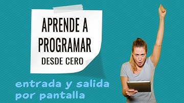 🔺5.0 Entrada y salida de datos: input/print - Curso de programación desde cero (con Python)