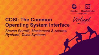 COSI: The Common Operating System Interface - Steven Borrelli & Andrew Rynhard screenshot 5