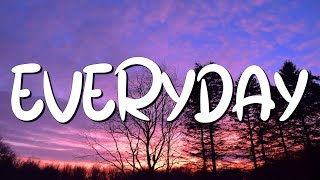 EVERYDAY - Ariana Grande (lyrics) || Dua Lipa, Ruth B.... (MixLyrics)