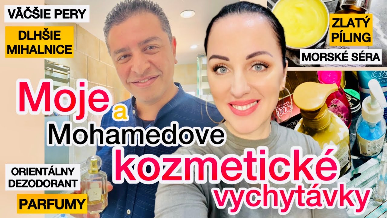 MOJE & MOHAMEDOVE KOZMETICKÉ VYCHYTÁVKY