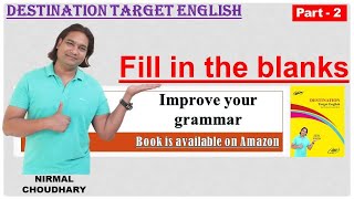 Fill in the blanks - English grammar - rules of basic english grammar | page 137 - B