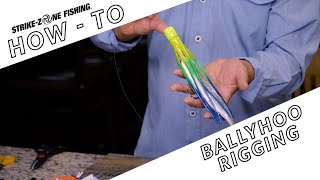 How-To: Rig Ballyhoo (Strike-Zone Fishing Jacksonville)