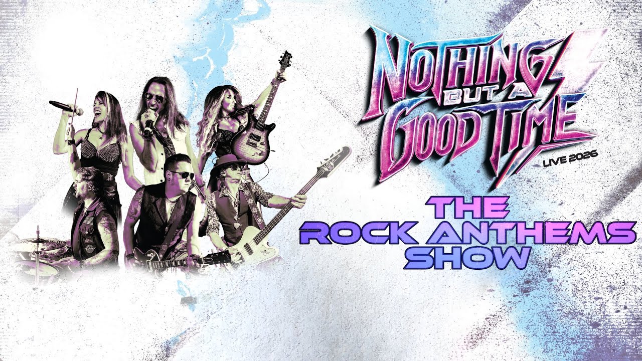 Nothing But A Good Time - The Rock Anthems Show - Live Highlights Promo - On Tour In 2026 