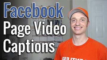 How to Add Captions to Facebook Page Videos