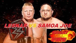 Brock Lesnar vs Samoa Joe - Universal Championship - WWE Great Balls of Fire - WWE 2K17 Simulation